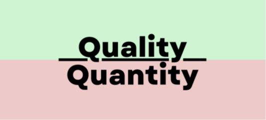 Quality over Quantity