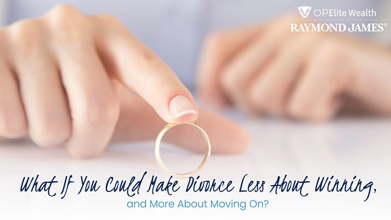 What If You Could Make Divorce Less About Winning, and More About Moving On?