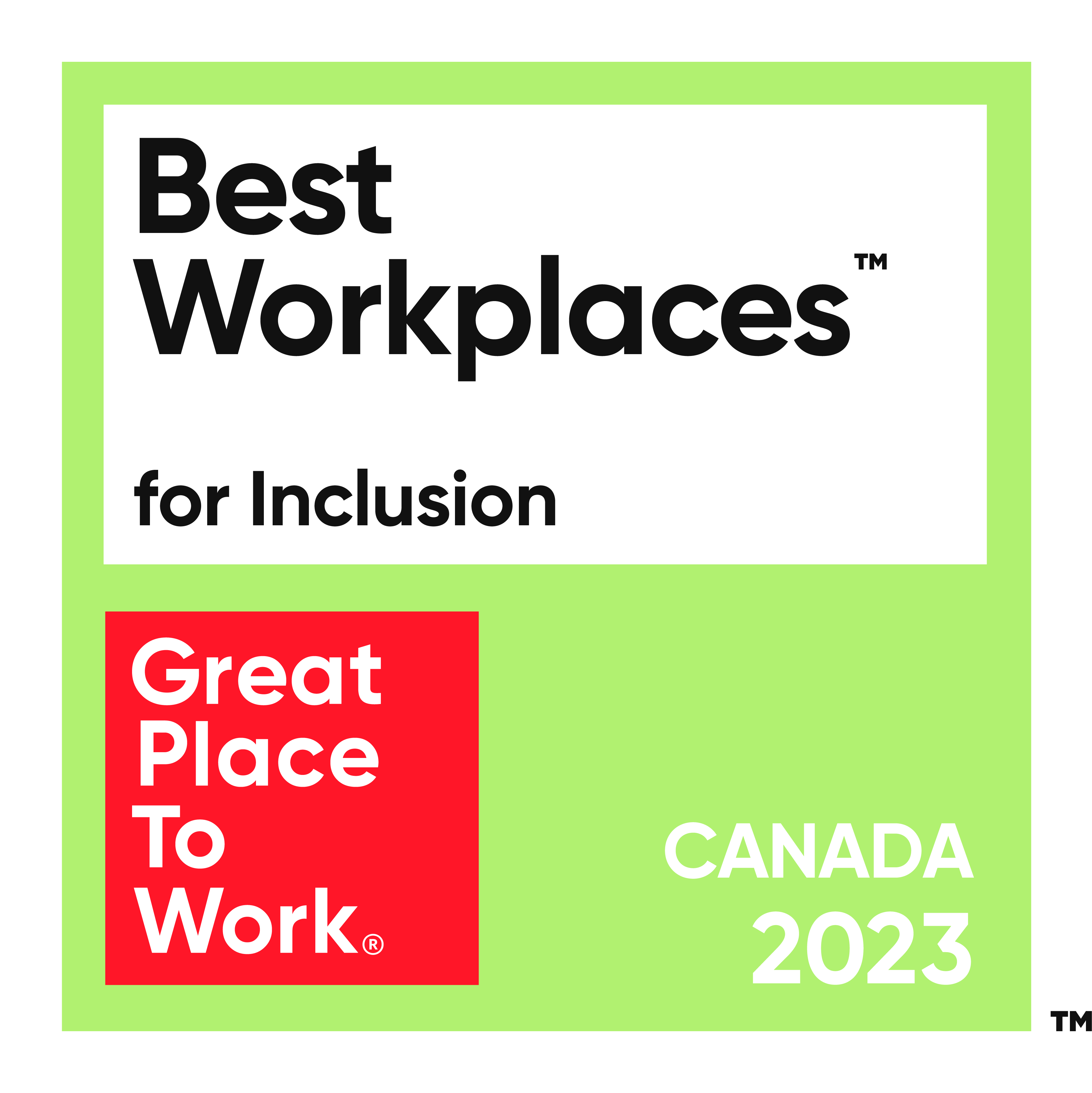 Best Workplaces for Inclusion. Great Place to Work Canada 2023
