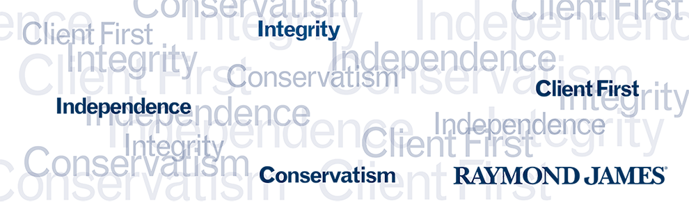 Words floating in white space: integrity, client first, independence, conservatism, Raymond James